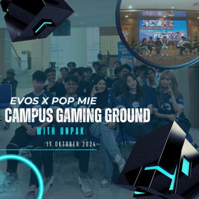  EVOS X Pop Mie Campus Gaming Ground Bersama Universitas Pakuan